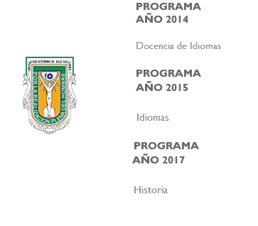 ﷯PROGRAMA AÑO 2014 Docencia de Idiomas PROGRAMA AÑO 2015 Idiomas PROGRAMA AÑO 2017 Historia 